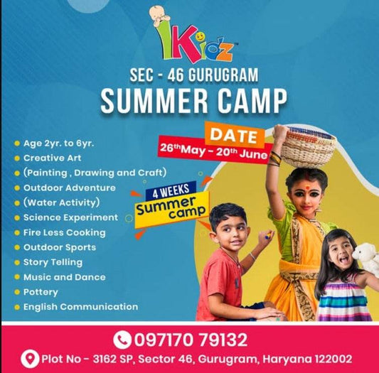 Summer Camp by IKidz Preschool & Daycare (26 May - 20 Jun) | Sector 46 Gurgaon - ActivityKidz