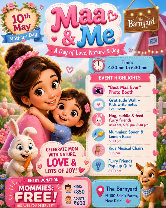 Mother's Day at The Barnyard (10 May) | Sainik Farm New Delhi