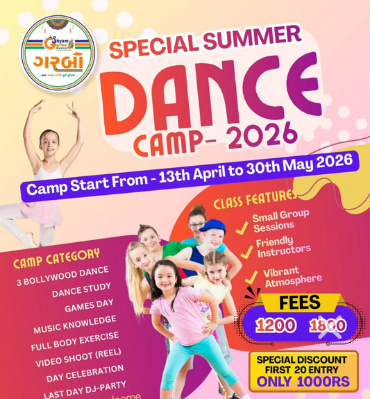 Summer Dance Camp by Shyam Garba International (13 April - 30 May) | Hirabaugh Puna Simada surat