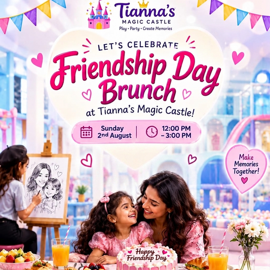 A promotional flyer for 'Tianna's Magic Castle' celebrating 'Friendship Day Brunch'. The flyer features a colorful, cartoonish castle background, pink and white text, and illustrations of children, a cake, and food on a table.