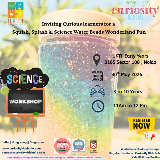Water Beads Wonderland Workshop by Curiosity Kids at UKTI Early Years (30 May) | Sector 108 Noida
