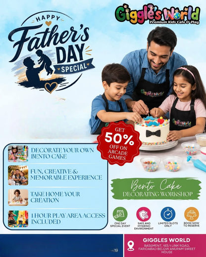 Father's Day Special (21-Jun) at Giggles World | Sector 28 Faridabad