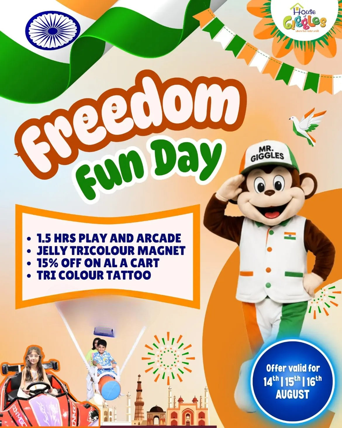 Freedom Fun Day (14-16 Aug) at House Of Giggles | Ashok Vihar Phase 2 Delhi