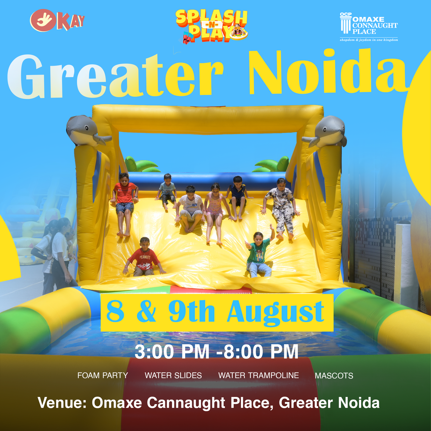 Splash N Play Water Carnival (8-9 Aug) | Omaxe CP Mall Greater Noida