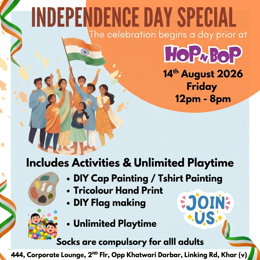 Independence Day Special (14 Aug) at Hop N Bop Khar West Mumbai