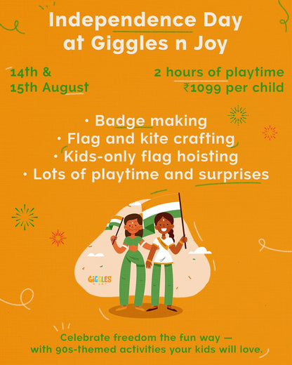 Independence Day & Janmashtami at Giggles N Joy (14 - 17 Aug) Sector 67 Gurgaon