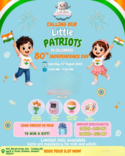 Independence Day Celebration (15 Aug) at Marshmallow | Meraki Arena Chembur Mumbai
