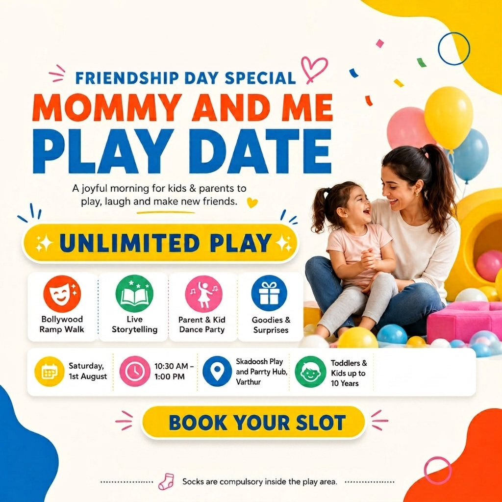 Mommy and Me Play Date at Skadoosh Varthur (1 Aug) | Varthur Bangalore