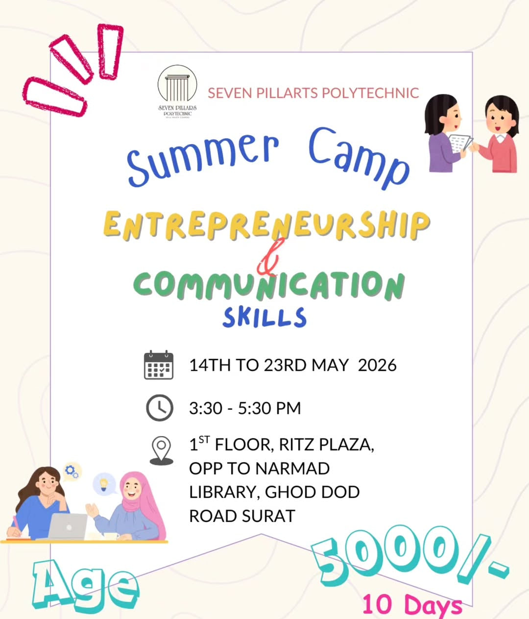 Entrepreneurship & Communication Skills Summer Camp by Seven Pillars Polytechnic (14 May - 23 May) | Ghod Dod Road Surat