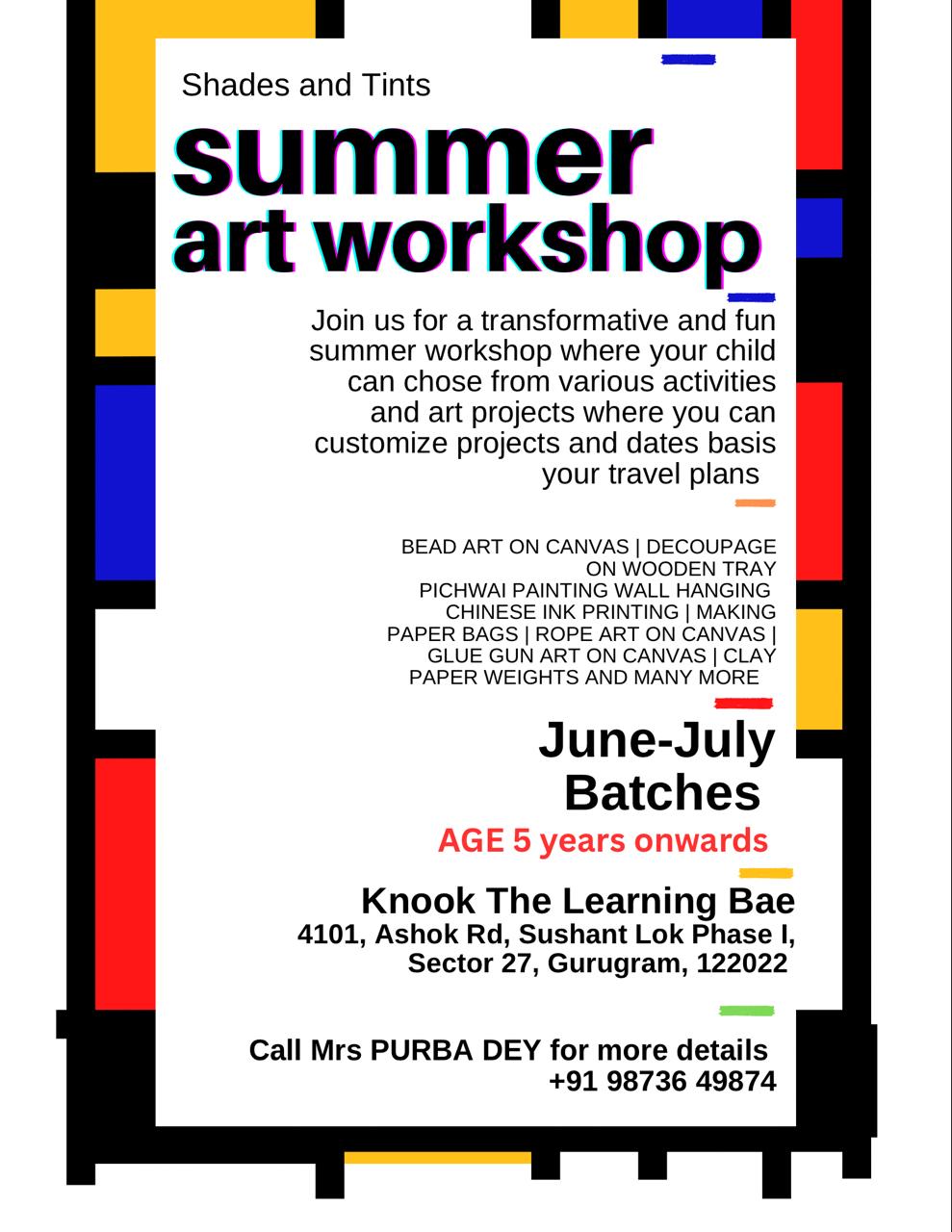 Summer Art Workshop by Shades & Tints (26 May - 30 Jun) | Sector 27 Gurgaon