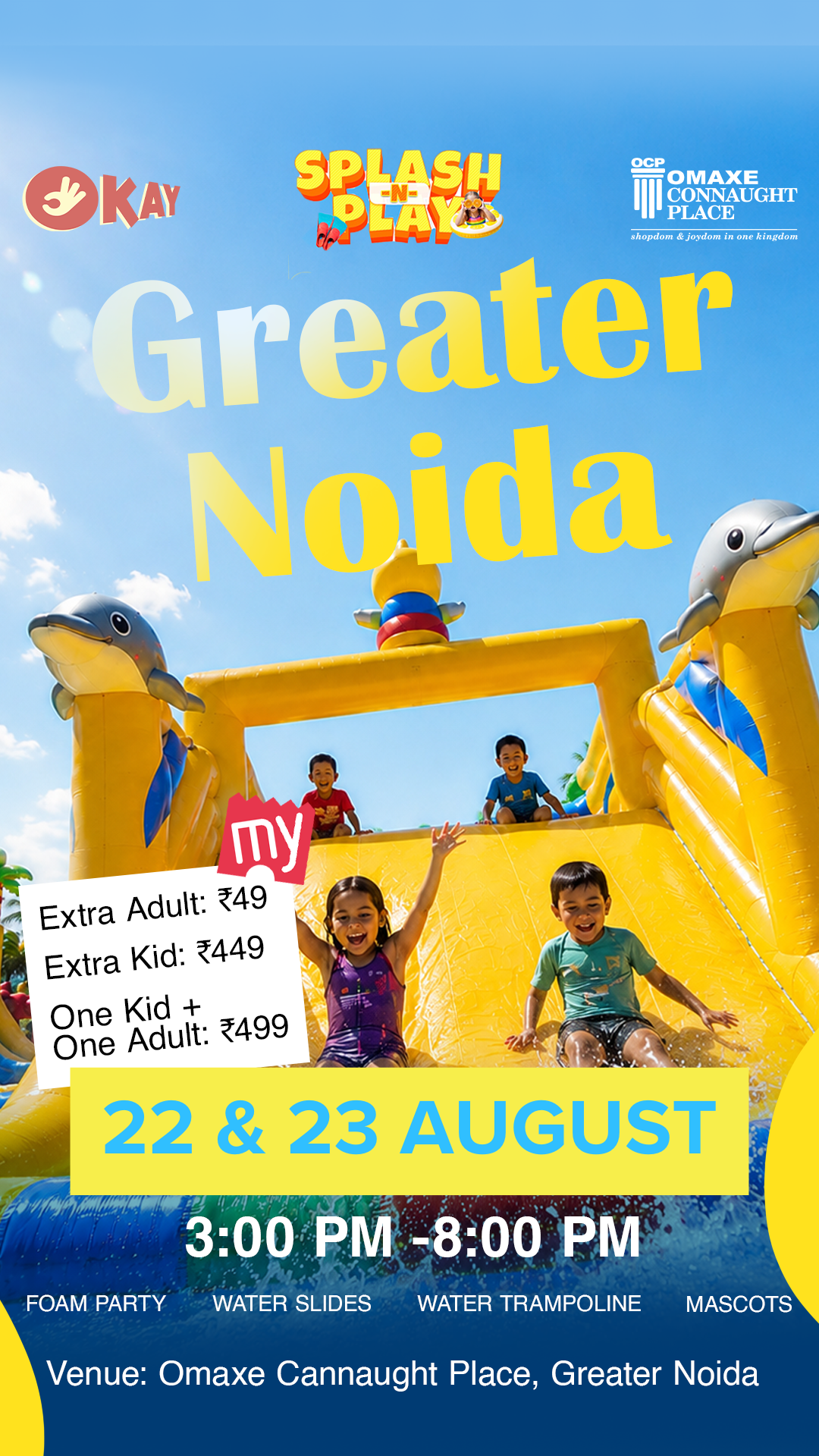 Splash N Play Water Carnival (22-23 Aug) | Omaxe CP Mall Greater Noida