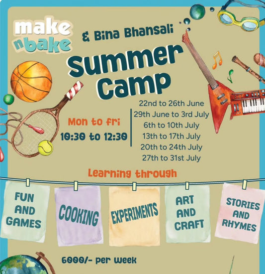Summer Camp by Make N Bake (22 Jun - 31 July) | Gamdevi Mumbai