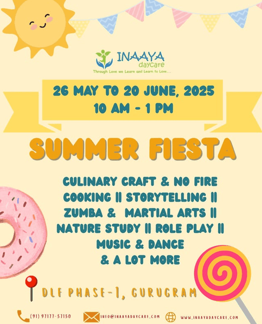 Inaaya Daycare : Summer Fiesta 2025 (26 May - 20 Jun) | DLF Phase 1 Gurgaon - ActivityKidz