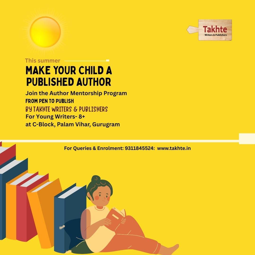 Summer Literary Camp by Takhte Writers & Publishers (2 Jun - 28 Jun) | Palam Vihar Gurgaon