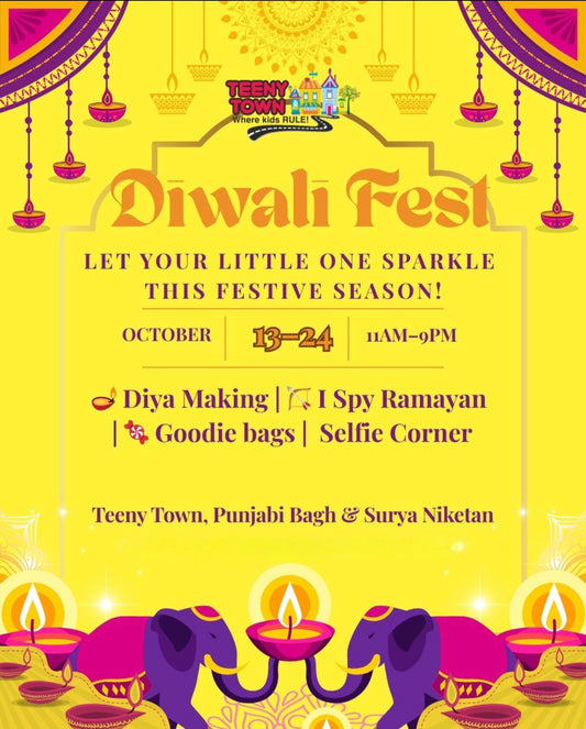 Diwali Fest at Teeny Town (13-24 Oct) | Multiple locations in Delhi