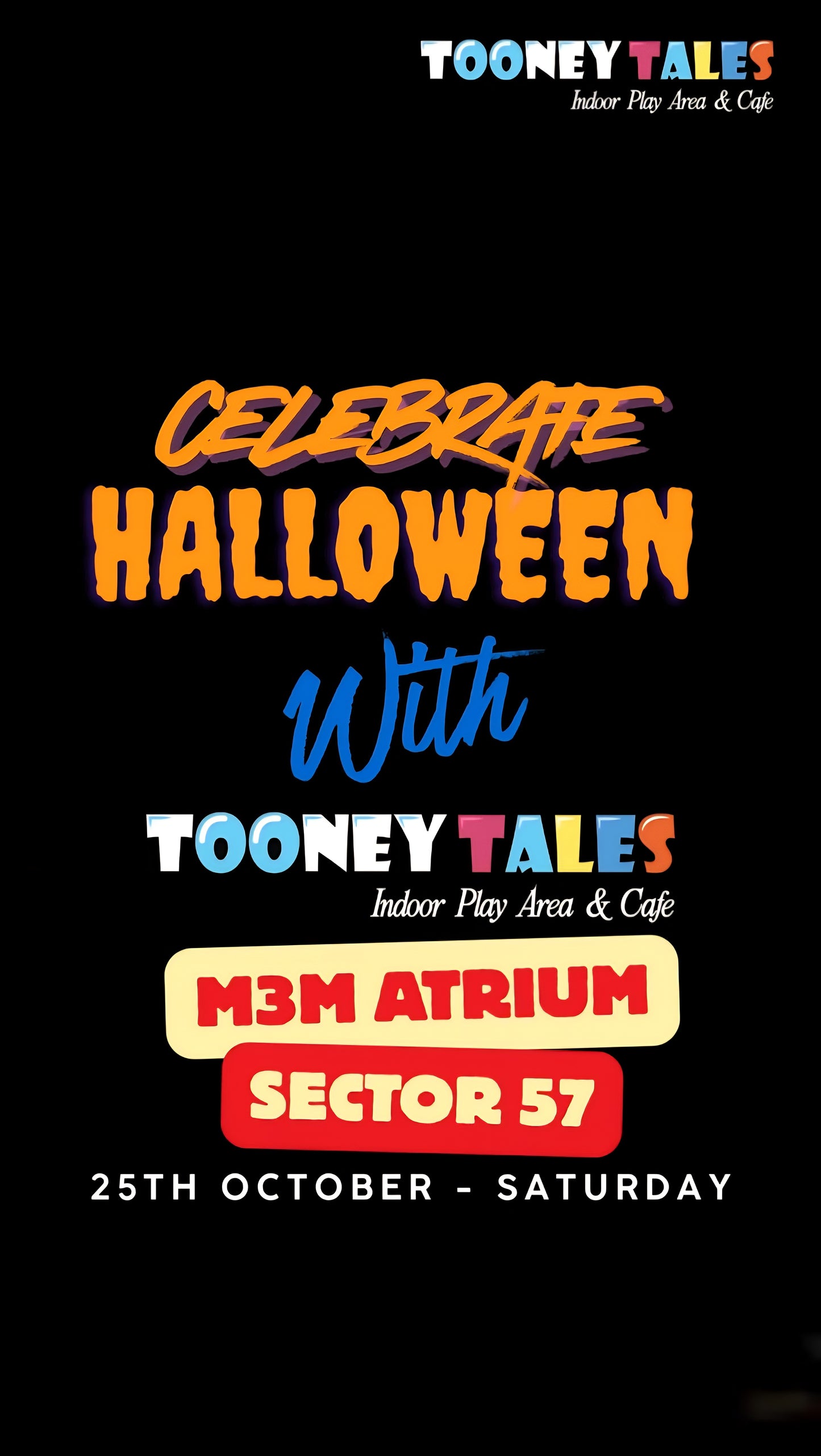 Halloween Special at Tooney Tales (25-Oct) | M3M Atrium Mall Sector 57 Gurgaon