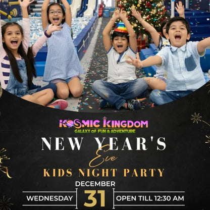 Promotional poster for a New Year's Eve Kids Night Party at Kosmic Kingdom with children in the background.