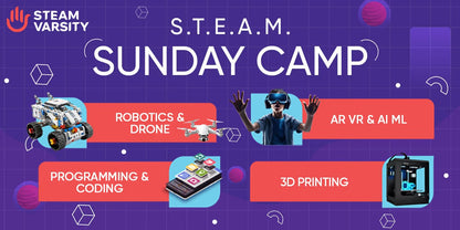 STEAM Sunday Camp by STEAM Varsity | Sector 85 Gurgaon