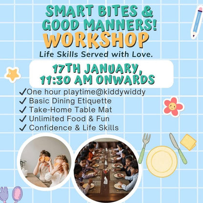 Promotional flyer for a 'Smart Bites & Good Manners' workshop with details and images of children and dining activities.
